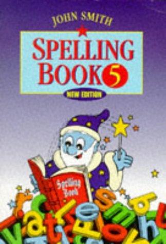 Book John Smith Spelling Book (bk.5) free