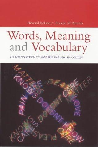 Book Words, Meaning and Vocabulary: An Introduction to Modern English Lexicology (Open Linguistics Series) free