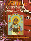 Book Cassell's Encyclopedia of Queer Myth, Symbol and Spirit: Gay, Lesbian, Bisexual and Transgender Lore (Cassell Sexual Politics Series) free