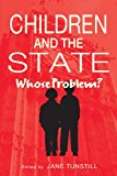 Book Children And The State, Whose Problem? free