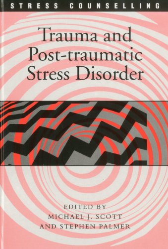 Book Trauma And Post-traumatic Stress (stress Counselling) free