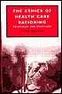 Book The Ethics of Health Care Rationing free