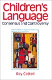Book Children's Language: Consensus and Controversy free