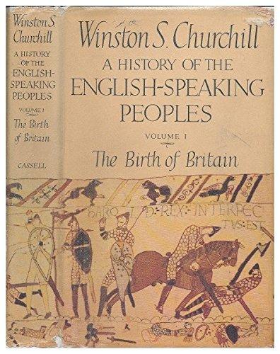 Book A History of the English Speaking Peoples. Volume I The Birth of Britain free