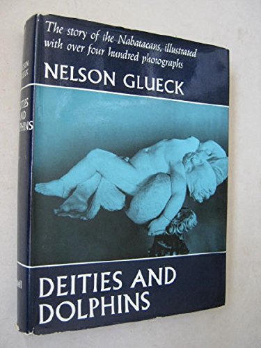 Book Deities And Dolphins: The Story Of The Nabataeans free