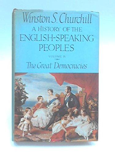Book History of the English Speaking People: Vol.4 The Great Democracies (v. 4) free