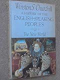 Book A History of the English-Speaking Peoples, Vol. 2: The New World free