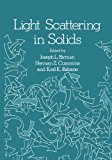 Book Light Scattering in Solids: Proceedings of the Second Joint USA-USSR Symposium free