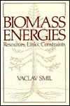 Book Biomass Energies: Resources, Links, Constraints (Critical Issues in Social Justice) free