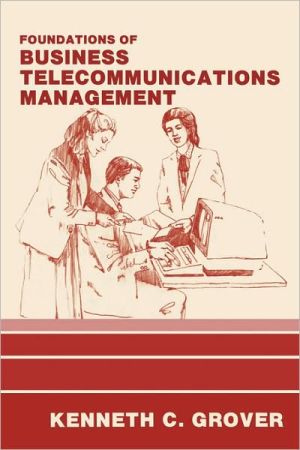 Book Foundations of Business Telecommunications Management (Approaches to Information Technology) free