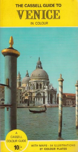 Book Venice: A Guide In Colour; (a Cassell Colour Guide) free