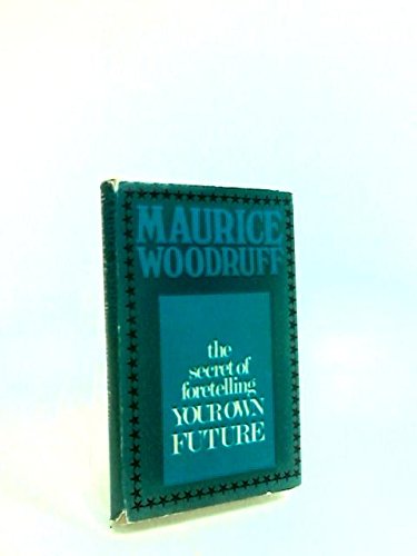 Book Secret of Foretelling Your Own Future free