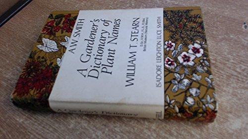 Book A gardener's dictionary of plant names: A handbook on the origin and meaning of some plant names free