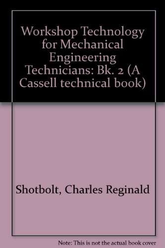 Book Workshop Technology for Mechanical Engineering Technicians: Bk. 2 free