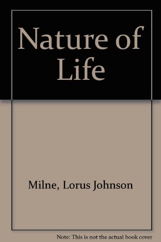 Book Nature Of Life: Earth, Plants, Animals, Man And Their Effect On Each Other free