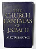 Book The Church cantatas of J.S. Bach free