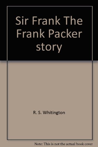 Book Sir Frank: The Frank Packer Story free