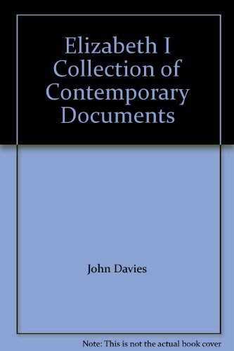 Book Elizabeth I Collection of Contemporary Documents free