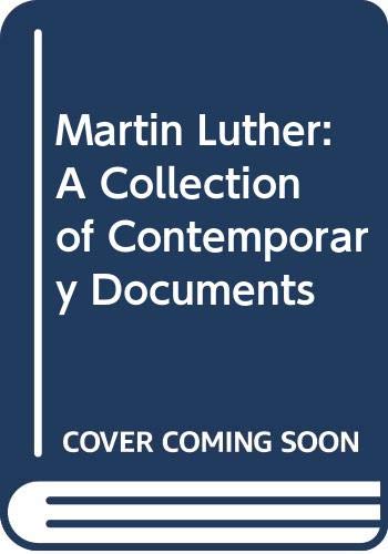 Book Martin Luther: A Collection of Contemporary Documents free