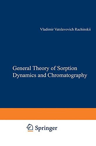 Book The General Theory Of Sorption Dynamics And Chromatography free