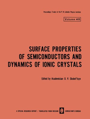 Book Surface Properties Of Semiconductors And Dynamics Of Ionic Crystals (proceedings (trudy) Of The P. N. Lebedev Physics Institute,) free