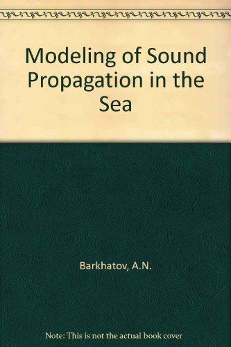 Book Modeling of Sound Propagation in the Sea free