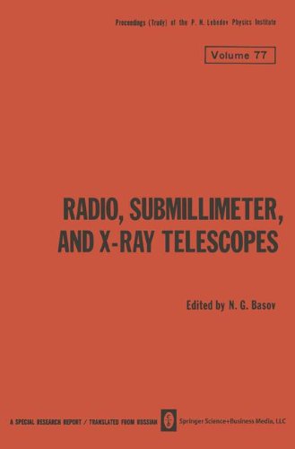 Book Radio, Submillimeter, And X-ray Telescopes free