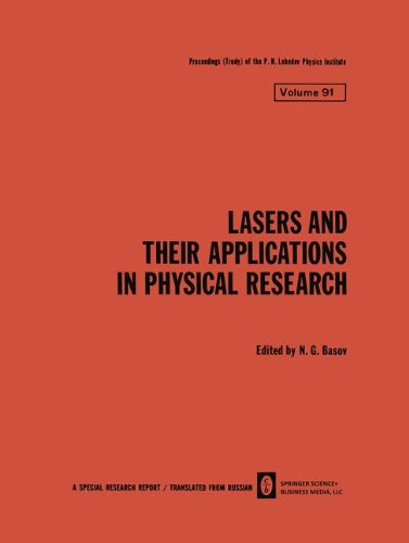 Book Lasers and Their Applications in Physical Research (Proceedings (Trudy) of the P. N. Lebedev Physics Institute;) free