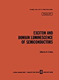 Book Exciton and Domain Luminescence of Semiconductors free