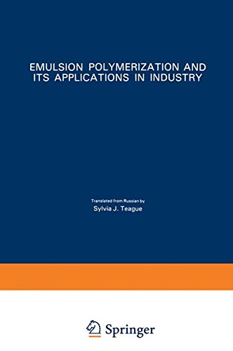 Book Emulsion Polymerization And Its Applications In Industry free