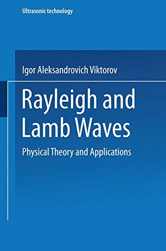 Book Rayleigh And Lamb Waves: Physical Theory And Applications (ultrasonic Technology) free