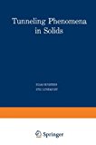 Book Tunneling Phenomena In Solids : Lectures free