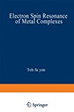 Book Electronic Spin Resonance of Metal Complexes free