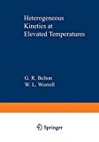 Book Heterogeneous Kinetics At Elevated Temperatures free
