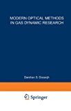 Book Modern Optical Methods in Gas Dynamic Research: Proceedings of an International Symposium held at Syracuse University, Syracuse, New York, May 25–26, ... York State Science and Technology Foundation free