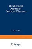 Book Biochemical Aspects of Nervous Diseases free