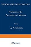 Book Problems of the Psychology of Memory (Monographs in Psychology) free