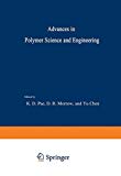 Book Advances in Polymer Science and Engineering: Proceedings of the Symposium on Polymer Science and Engineering held at Rutgers University, October 26–27, 1972 free