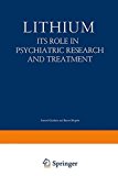 Book Lithium: Its Role in Psychiatric Research and Treatment free