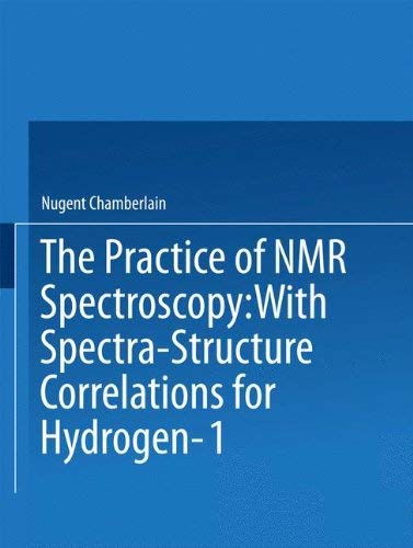 Book The Practice Of Nmr Spectroscopy: With Spectra-structure Correlations For Hydrogen-1 free