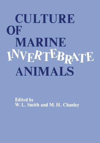 Book Culture of Marine Invertebrate Animals: Proceedings ― 1st Conference on Culture of Marine Invertebrate Animals Greenport free