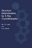 Book Structure Determination by X-Ray Crystallography free