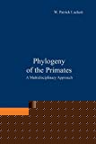 Book Phylogeny Of The Primates: A Multidisciplinary Approach free