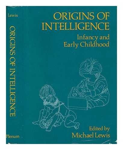 Book Origins of Intelligence: Infancy and Early Childhood free