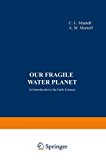 Book Our Fragile Water Planet: An Introduction to the Earth Sciences free