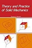 Book Theory and Practice of Solid Mechanics free