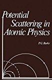 Book Potential Scattering in Atomic Physics free