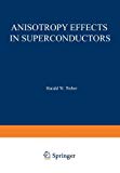 Book Anisotropy Effects In Superconductors free