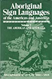 Book Aboriginal Sign Languages of the Americas and Australia Volume 2: The Americas and Australia free