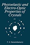 Book Photoelastic and Electro-Optic Properties of Crystals free